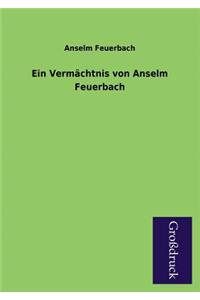 Ein Vermachtnis Von Anselm Feuerbach