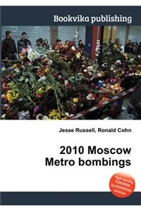 2010 Moscow Metro Bombings