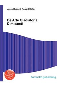 de Arte Gladiatoria Dimicandi
