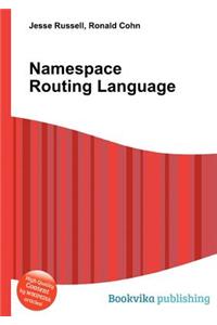 Namespace Routing Language
