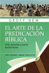 El Arte de la Predicación Bíblica