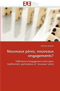 Nouveaux P�res, Nouveaux Engagements?