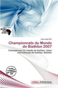 Championnats Du Monde de Biathlon 2007