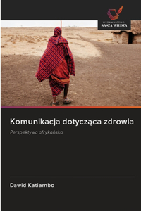 Komunikacja dotycząca zdrowia