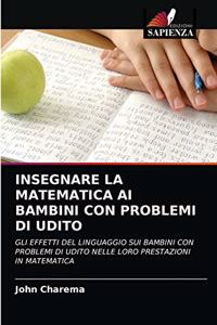 Insegnare La Matematica AI Bambini Con Problemi Di Udito