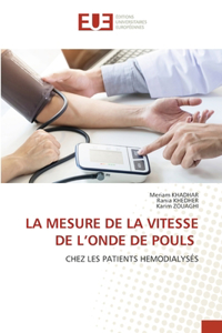 La Mesure de la Vitesse de l'Onde de Pouls