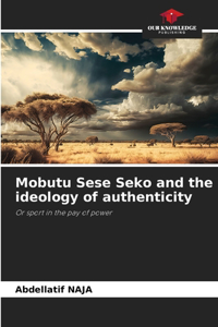 Mobutu Sese Seko and the ideology of authenticity