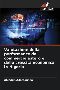 Valutazione della performance del commercio estero e della crescita economica in Nigeria
