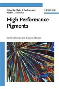 High Performance Pigments Second, Revised and Expanded Edition