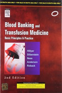 Blood Banking and Transfusion Medicine 2/e