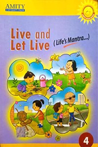 Live And Let Live Class - 4