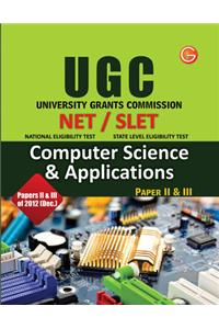 Ugc University Grands Commission Net National Eligibility Test / Slet State Level Eligibility Test Computer Science & Applications (Paper - 1 & 2)