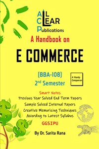 A Handbook on E Commerce BBA 2nd Semester BBA 108 GGSIPU IPU IP University All Clear