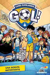 Una scelta importante - GOL