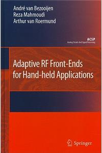 Adaptive RF Front-Ends for Hand-Held Applications