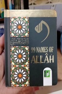 99 Names of Allah [Al Asma Ul Husna With English Meaning And Usage] [Alif Bookstore]