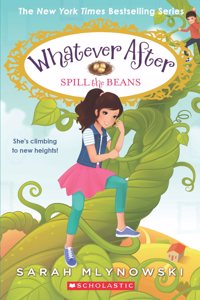 Whatever After #13: Spill The Beans
