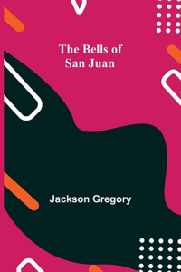 Bells Of San Juan