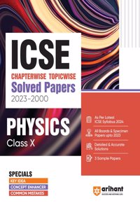 ICSE Chapterwise-Topicwise Solved Papers 2023-2000 Physics Class 10th