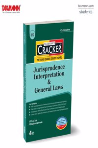 Taxmann's CRACKER for Jurisprudence Interpretation & General Laws (Paper 1 | JIGL) â€“ Covering past exam questions (topic-wise) & detailed answers | CS Executive | New Syllabus | June/Dec. 2025 Exams