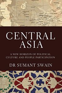 Central Asia A New Horizon Of Political Culture And Participation