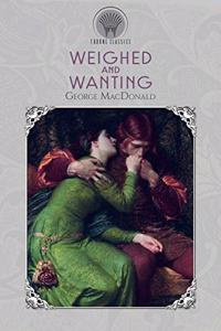 Weighed and Wanting
