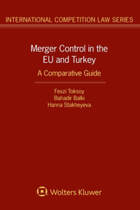 Merger Control in the EU and Turkey