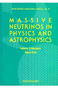 Massive Neutrinos in Physics and Astrophysics