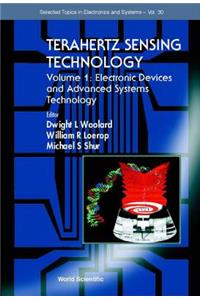 Terahertz Sensing Technology - Vol 1: Electronic Devices and Advanced Systems Technology