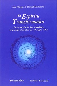 Espiritu transformador, El