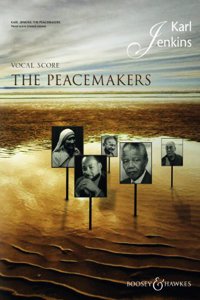 The Peacemakers - mixed choir (SATB), optional choir II (high voices) and ensemble - vocal/piano score - ( BH 12434 )