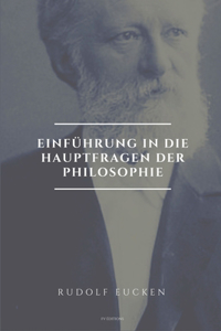 Einführung in die Hauptfragen der Philosophie