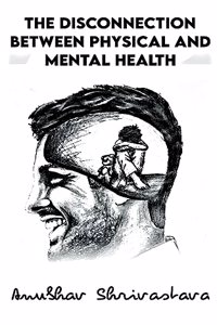 Disconnection Between Physical And Mental Health