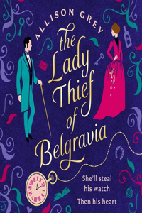 The Lady Thief of Belgravia