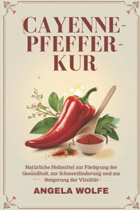 Cayenne-Pfeffer-Kur