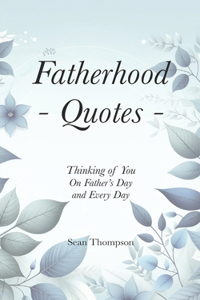 Fatherhood Quotes