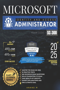 Microsoft Identity and Access Administrator Master the Exam (Sc-300)