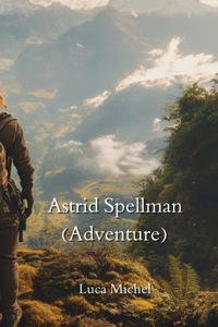 Astrid Spellman (Adventure)