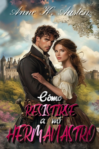 Cómo Resistirse a Mi Hermanastro, El Laird.