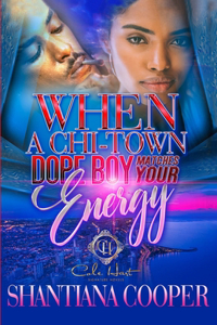 When A Chi-Town Dope Boy Matches Your Energy