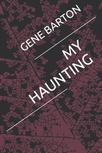 My Haunting