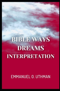 Bible Ways of Dreams Interpretation