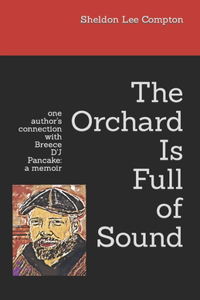 Orchard Is Full of Sound