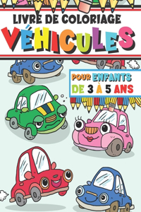 Livre de Coloriage Véhicules Pour Enfants de 3 À 5 ANS