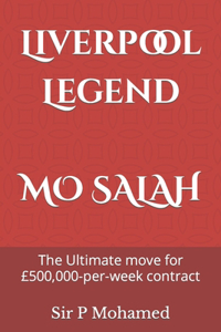 Liverpool Legend MO SALAH