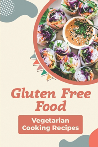 Gluten Free Food