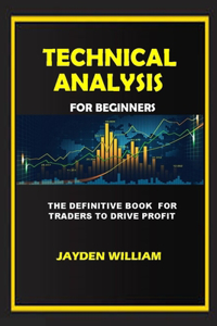 Technical Analysis For Beginners