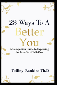 28 Ways To A Better You