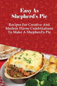 Easy As Shepherd's Pie