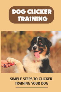 Dog Clicker Training